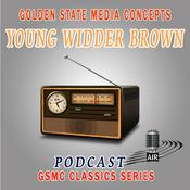 Podcast GSMC Classics: Young Widder Brown