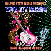 Podcast GSMC Classics: Your Hit Parade