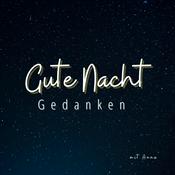 Podcast Gute Nacht Gedanken