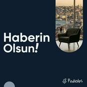 Podcast Haberin Olsun!
