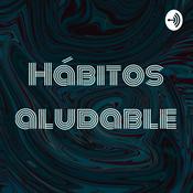 Podcast Hábitos Saludables