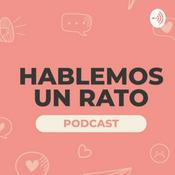 Podcast Hablemos un rato