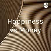 Podcast Happiness vs Money