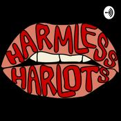Podcast Harmless Harlots: Ethical Non-Monogamy Enthusiasts