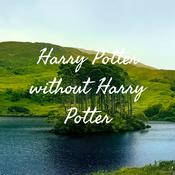 Podcast Harry Potter without Harry Potter