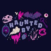 Podcast Haunted By