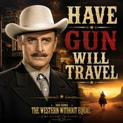 Podcast Have Gun Will Travel
