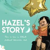 Podcast Hazel's Story: A Saga Podcast