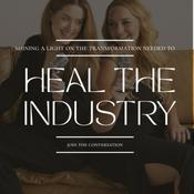 Podcast Heal The Industry