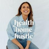 Podcast Health Home Hustle