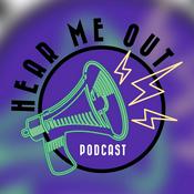 Podcast Hear Me Out