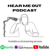 Podcast Hear Me Out