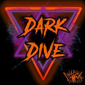 Podcast Hellbent Holler: DARK DIVE