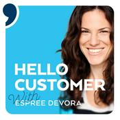 Podcast Hello Customer, a Podcast About Delivering Extraordinary Customer Experience