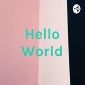 Podcast Hello World