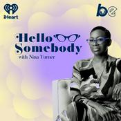 Podcast Hello Somebody