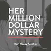 Podcast Her Million Dollar Mystery - Sponsored by Aviatra Accelerators