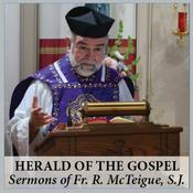 Podcast Herald of the Gospel Sermons