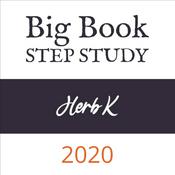 Podcast Herb K. - 2020 Big Book Step Study Workshop (including Q&A)