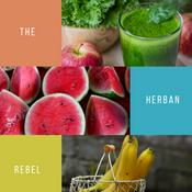 Podcast Herban Rebel