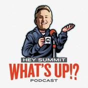 Podcast Hey Summit, What's Up!? | Summit Little Rock