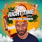 Podcast The Right Time with Bomani Jones