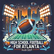 Podcast High School Football News for Atlanta