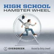 Podcast High School Hamster Wheel