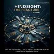 Podcast Hindsight- The Fracture