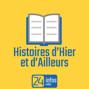 Podcast Histoires d’Hier et d’Ailleurs