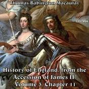 Podcast History of England, from the Accession of James II - (Volume 3, Chapter 11), The by Thomas Babington Macaulay (1800 - 1859)