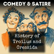 Podcast History of Troilus and Cressida