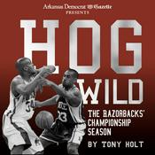 Podcast Hog Wild: The Razorbacks' Championship Season