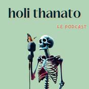 Podcast Holi &amp; Thanato 🦋