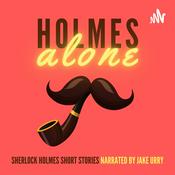 Podcast Holmes Alone: Sherlock Holmes Short Stories