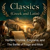 Podcast Homeric Hymns, Epigrams, and The Battle of Frogs and Mice