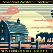 Podcast Homestead Western Broadcasts