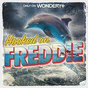 Podcast Hooked on Freddie