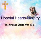 Podcast Hopeful Hearts Ministry