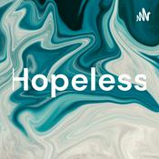 Podcast Hopeless?