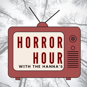 Podcast Horror Hour with the Hannas: A Horror Movie Review Comedy Podcast