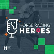 Podcast Horse Racing Heroes Podcast