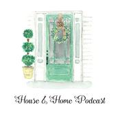 Podcast House and Home