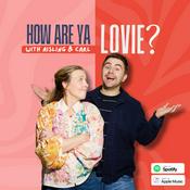 Podcast How Are Ya Lovie?
