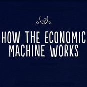 Podcast How the Economic Machine Works