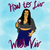 Podcast How to Liv with Viv
