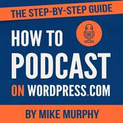 Podcast How To Podcast on Wordpress.com