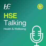 Podcast HSE Talking Health and Wellbeing
