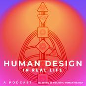 Podcast Human Design in Real Life