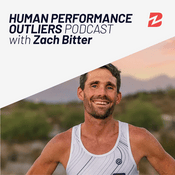 Podcast Human Performance Outliers Podcast with Zach Bitter
